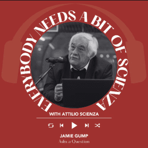 Ep. 2225 Jamie Gump | Everybody Needs A Bit Of Scienza
