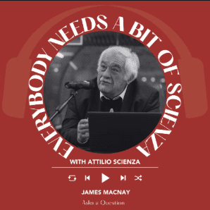 Ep. 2274 James McNay | Everybody Needs A Bit Of Scienza